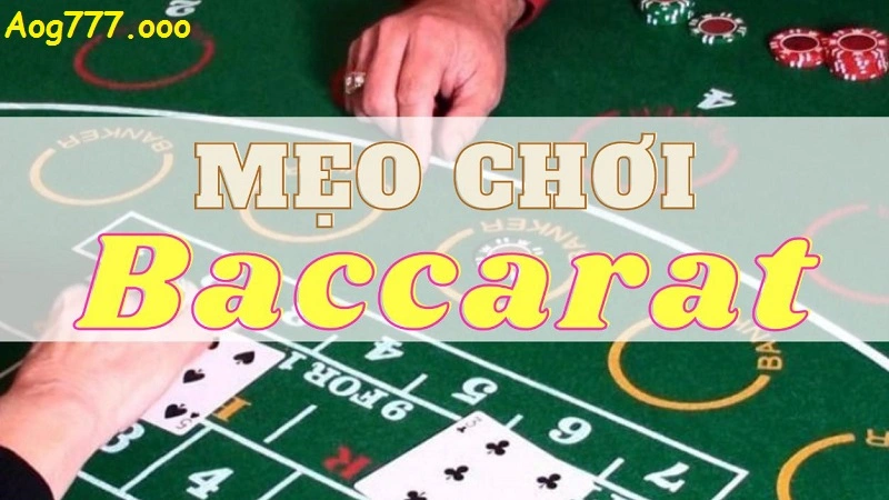 Mẹo chơi baccarat