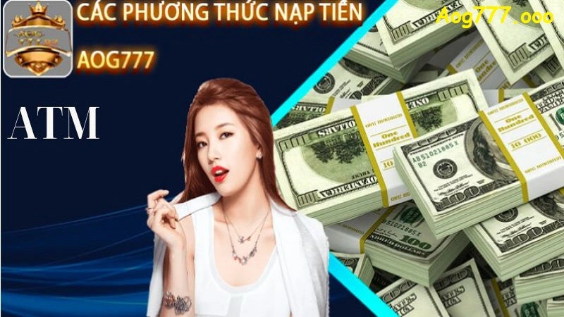 Nạp tiền Aog777 thông qua chuyển khoản ngân hàng